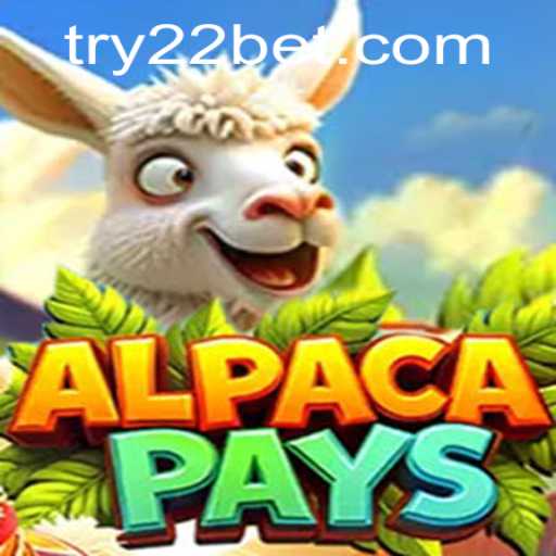 Exploring the Exciting World of AlpacaPays at 22bet